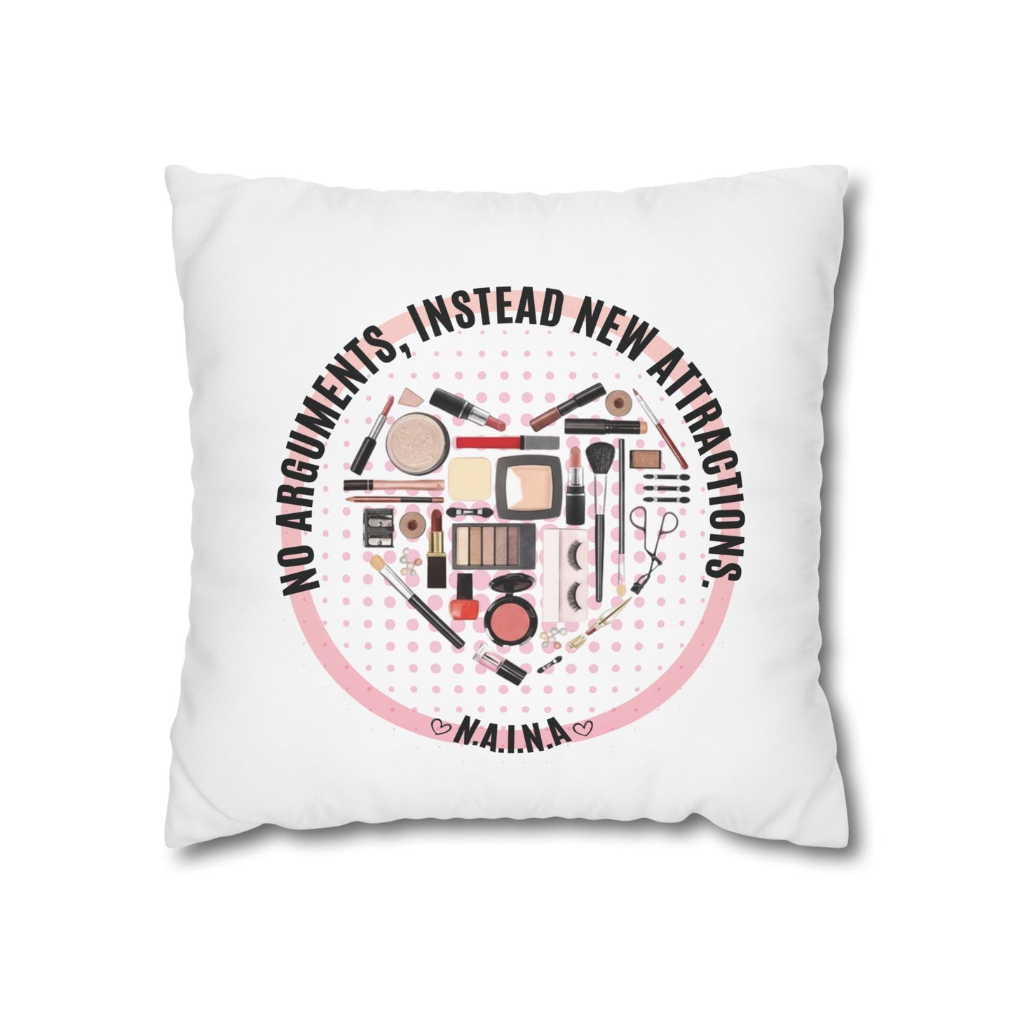 Personalized Initial Quote Cosmetic Heart — Custom Sayings on Square Poly Canvas Pillowcase