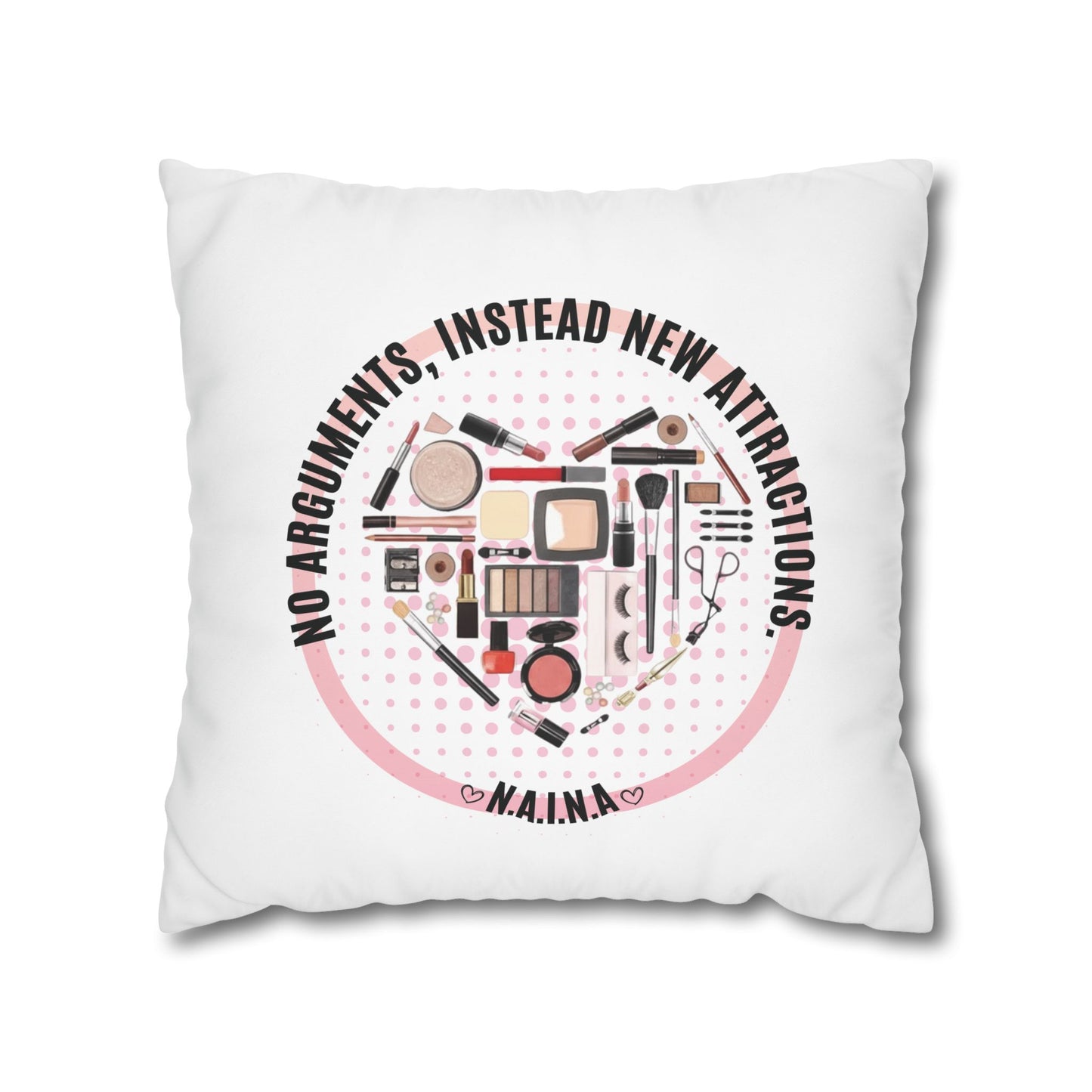 Personalized Initial Quote Cosmetic Heart — Custom Sayings on Square Poly Canvas Pillowcase