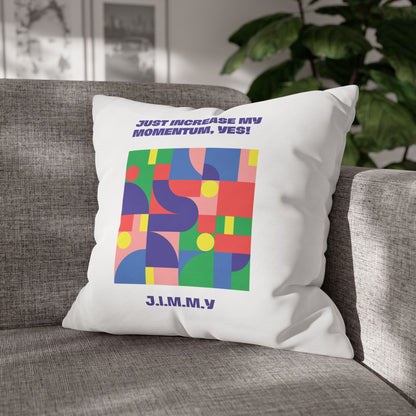 Personalized Initial Quote Colorful Momentum — Custom Sayings on Square Poly Canvas Pillowcase