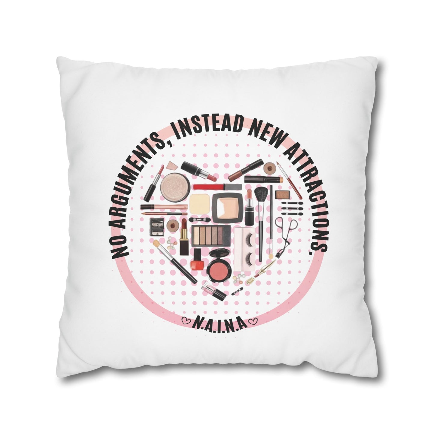 Personalized Initial Quote Cosmetic Heart — Custom Sayings on Square Poly Canvas Pillowcase